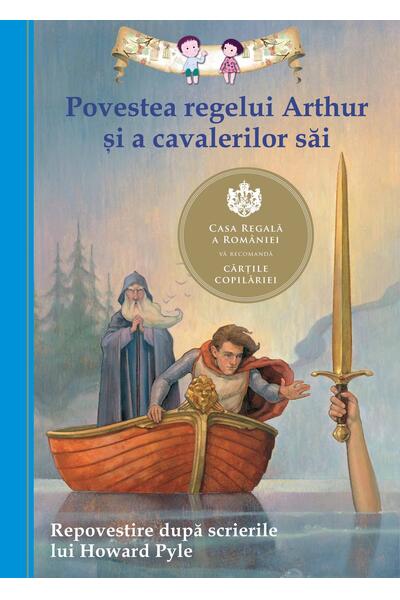 Povestea regelui Arthur şi a cavalerilor săi