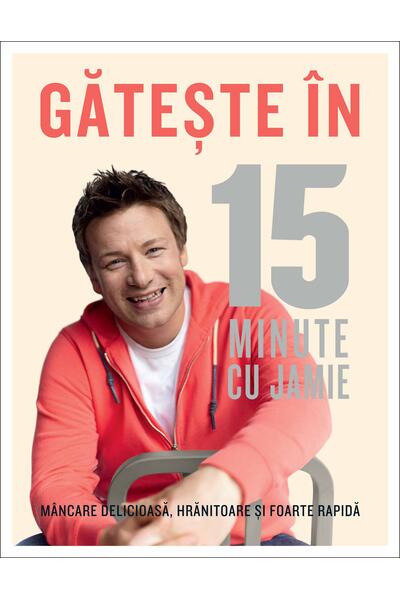Gătește &icirc;n 15 minute cu Jamie