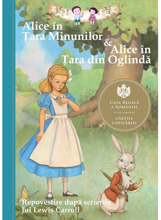 Copertă produs Alice &icirc;n Ţara Minunilor & Alice &icirc;n Ţara din Oglindă - gallery big 1