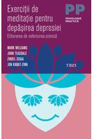 Copertă produs Exerciţii de meditaţie pentru depăşirea depresiei. Eliberarea de nefericirea cronică