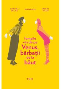 Copertă produs Femeile vin de pe Venus, bărbații de la băut