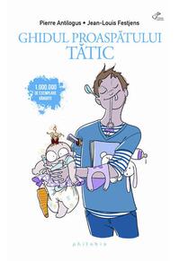 Copertă produs Ghidul proaspătului tătic