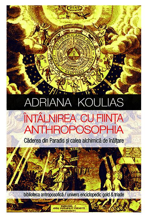 Copertă produs &Icirc;nt&acirc;lnirea cu fiinţa Anthroposophia