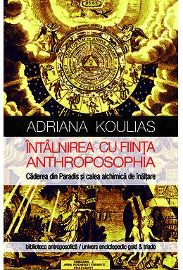 Copertă produs &Icirc;nt&acirc;lnirea cu fiinţa Anthroposophia