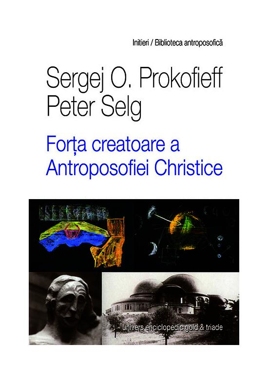 Copertă produs Forţa creatoare a Antroposofiei Christice - gallery big 1