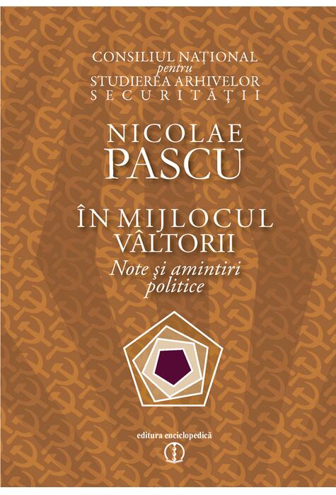 Copertă produs &Icirc;n mijlocul v&acirc;ltorii. Note şi amintiri politice