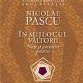 Copertă produs &Icirc;n mijlocul v&acirc;ltorii. Note şi amintiri politice - gallery small 