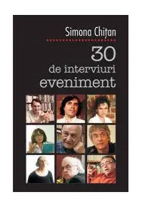 30 DE INTERVIURI EVENIMENT