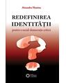 Copertă produs Redefinirea identităţii. Pentru o social-democraţie critică - thumb 1