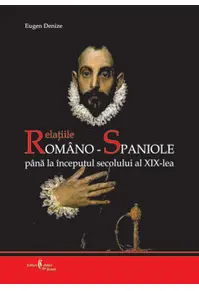 Relaţiile româno-spaniole până la începutul secolului al XIX-lea