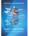 Copertă produs Grid Computing. De la teorie la practică - thumb 1