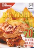 Imagine produs Bucătăria la &icirc;ndemana oricui. 70 de reţete care &icirc;ţi ies din prima