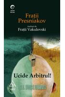 Copertă produs Ucide arbitrul!