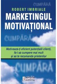 Copertă produs Marketingul Motivaţional