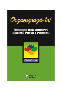 Copertă produs Organizează-te !