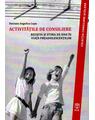 Copertă produs Activităţile de consiliere. Reuşită şi stimă de sine &icirc;n viaţa preadolescenţilor - thumb 1
