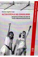Imagine produs Activităţile de consiliere. Reuşită şi stimă de sine &icirc;n viaţa preadolescenţilor