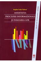 Imagine produs Anxietatea. Procesări informaţionale şi evaluarea lor