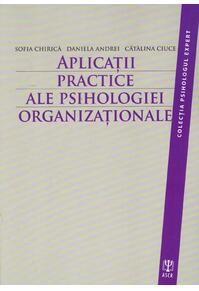 Copertă produs Aplicaţii practice ale psihologiei organizaţionale