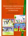 Copertă produs Dezvoltarea competenţelor emoţionale şi sociale la preşcolari. Ghid practic pentru părinţi - thumb 1