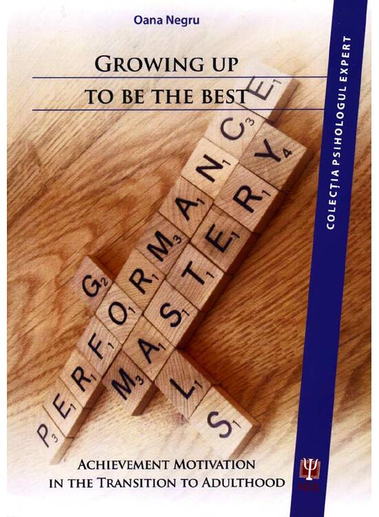 Copertă produs Growing Up to Be the Best. Achievement Motivation in the Transition to Adulthood - gallery big 1