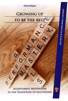 Imagine produs Growing Up to Be the Best. Achievement Motivation in the Transition to Adulthood