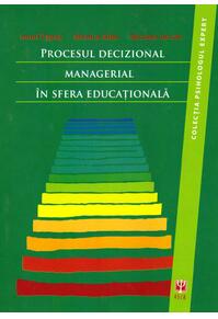 Copertă produs Procesul decizional managerial în sfera educaţională