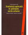 Copertă produs Statistică aplicată &icirc;n ştiinţele socio-umane. Noţiuni de bază. Statistici univariate - thumb 1