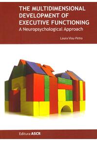 Copertă produs The multidimensional development of executive functioning. A neuropsychological approach