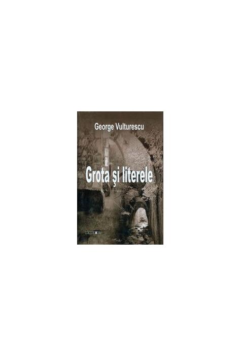 Copertă produs Grota şi literele