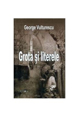 Copertă produs Grota şi literele