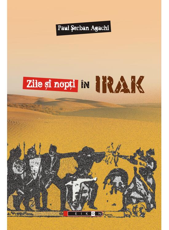 Copertă produs Zile şi nopţi &icirc;n Irak - gallery big 1