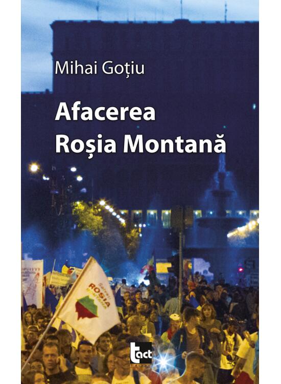 Copertă produs Afacerea Roşia Montană - gallery big 1