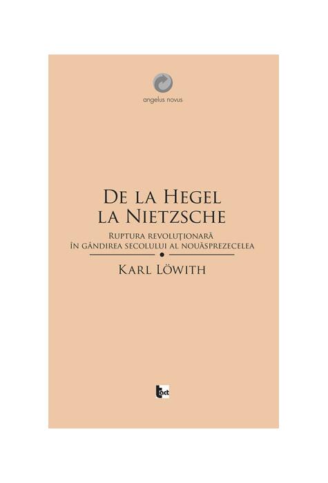 Copertă produs De la Hegel la Nietzsche