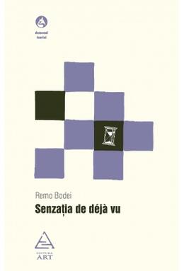 Copertă produs Senzaţia de d&eacute;j&agrave; vu
