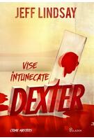 Copertă produs Vise întunecate. Dexter (Vol. 1) - HC