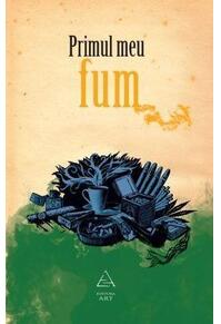 Copertă produs Primul meu fum