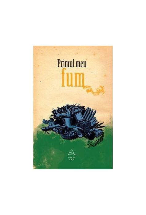Copertă produs Primul meu fum