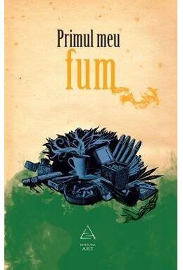 Copertă produs Primul meu fum