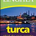 Copertă produs Turcă. Ghid de conversaţie - gallery small 
