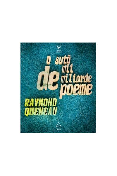 O sută de mii de miliarde de poeme