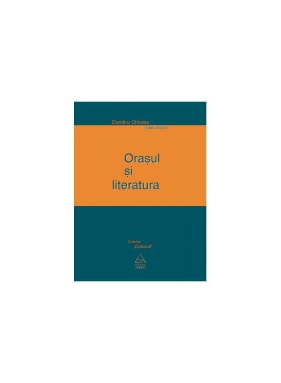 Copertă produs Oraşul şi literatura - gallery big 1