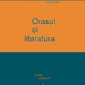 Copertă produs Oraşul şi literatura - gallery small 