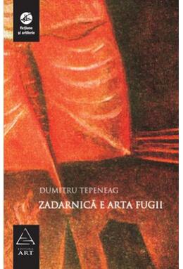 Copertă produs Zadarnică e arta fugii