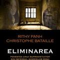 Copertă produs Eliminarea. Povestea unui supravieţuitor din infernul khmerilor roşii - gallery small 