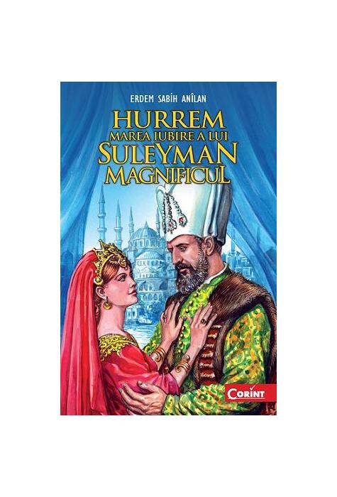 Copertă produs Hurrem, marea iubire a lui Suleyman Magnificul