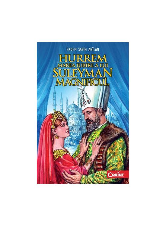 Copertă produs Hurrem, marea iubire a lui Suleyman Magnificul - gallery big 1