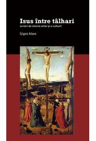 Copertă produs Isus între tâlhari