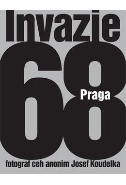 Copertă produs Invazie Praga 68