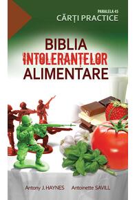 Copertă produs Biblia intoleranțelor alimentare